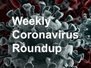Physician’s Briefing Weekly Coronavirus Roundup Here is what the editors at Physician's Briefing chose as the most important COVID-19 developments for you and your practice for the week of Oct. 19 to 23